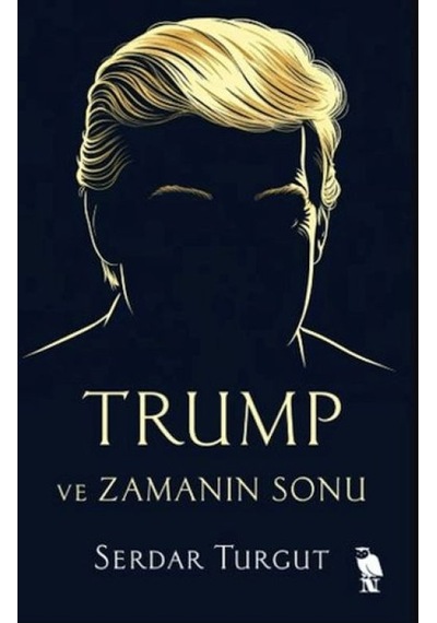 Trump Ve Zamanın Sonu - Ezjı-716461
