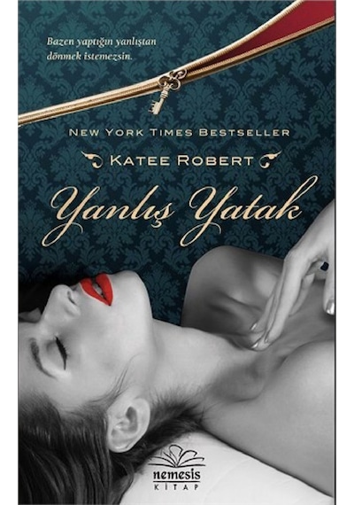 Yanlış Yatak - Katee Robert - Nemesis Kitap