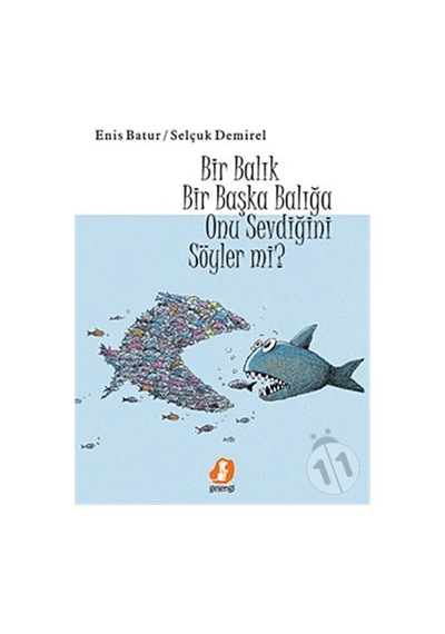 Bir Balık Başka Bir Balığa Onu Sevdiğini Söyler Mi?