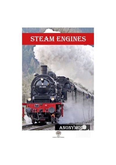 Steam Engines - Steam Engines - Platanus Publishing