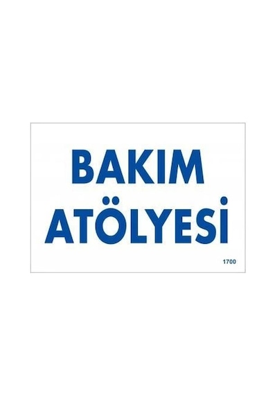 Mey İthalat Bakım Atölyesi Uyarı Levhası 17,5x25 Kod:1700
