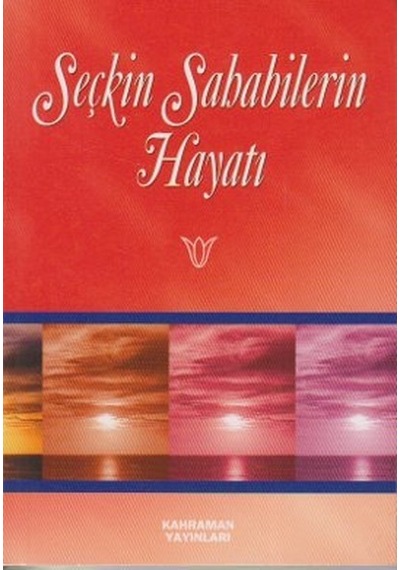Seçkin Sahabelerin Hayatı Cep Boy - Hasan Kaluç