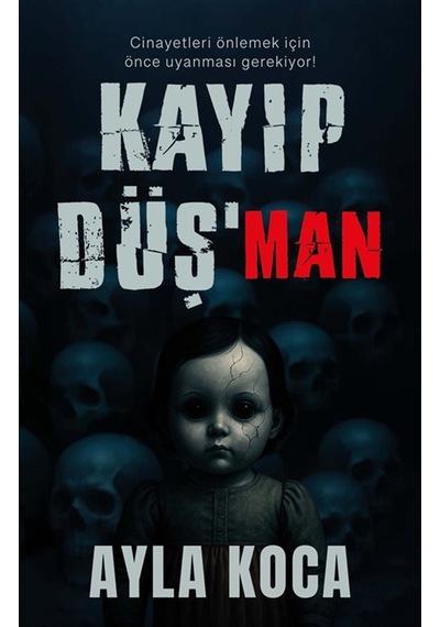 Kayıp Düşman / Ayla Koca