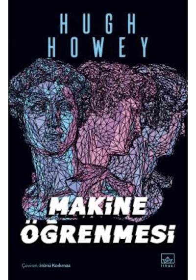 Makine Öğrenmesi + Toz Wool Serisi 3. Kitap
