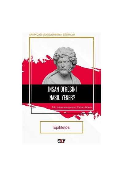 İnsan Öfkesini Nasıl Yener / Epiktetos
