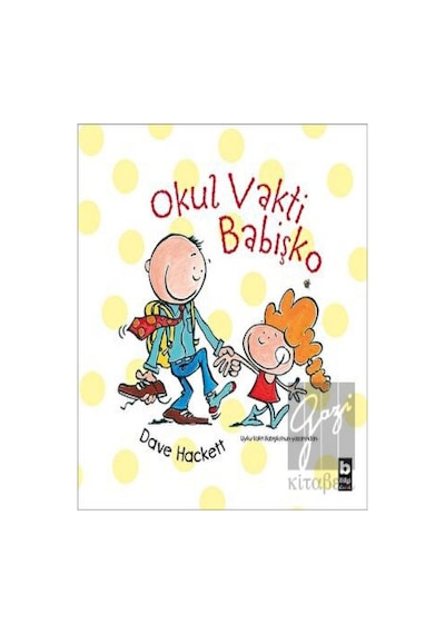 Okul Vakti Babişko Bilgi Yayınevi  -  Bilgi Yayınevi