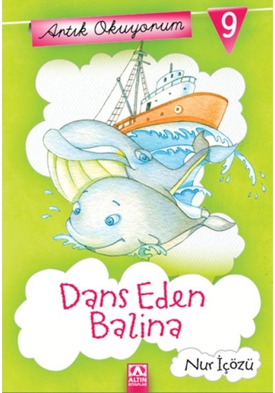 Artık Okuyorum 9 - Dans Eden Balina - Glob-652053