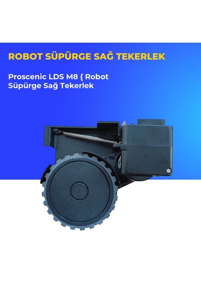 Proscenic Lds M8 Robot Süpürge Sağ Tekerlek