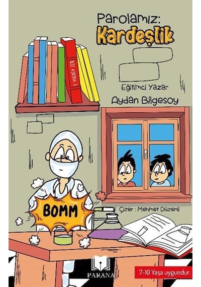 Parolamız Kardeşlik / Aydan Bilgesoy