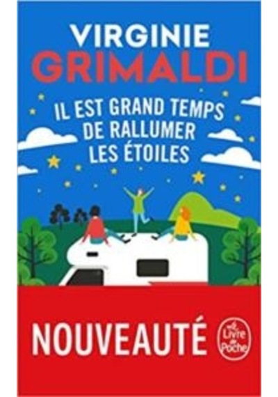 Il Est Grand Temps De Rallumer Les Etoiles 9782253100492