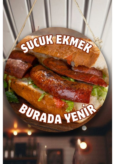 Sucuk Ekmek Salonu Çift Taraflı Karşılama Tabelası, Ekmek Arası Sucuk Dükkanı Kapı Duvar Tablo Pano
