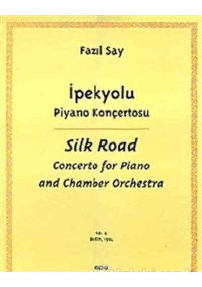 Silk Road İpekyolu - Piyano Konçertosu