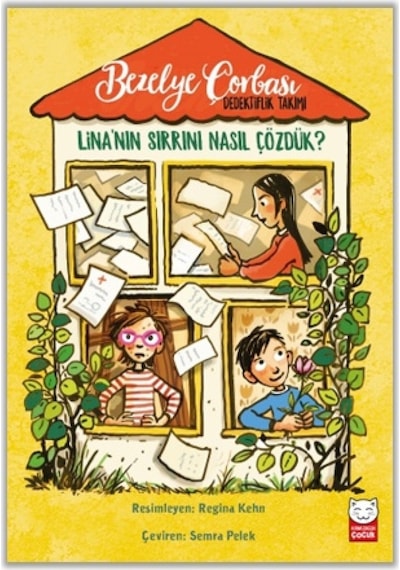 Lina'nın Sırrını Nasıl Çözdük? Bezelye Çorbası Dedektiflik Takımı - Rieke Patwardhan - Kırmızı Kedi