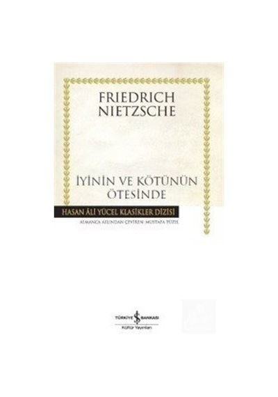 Iyinin Ve Kötünün Ötesinde (Karton Kapak) / Friedrich Nietzsche 9786053327578