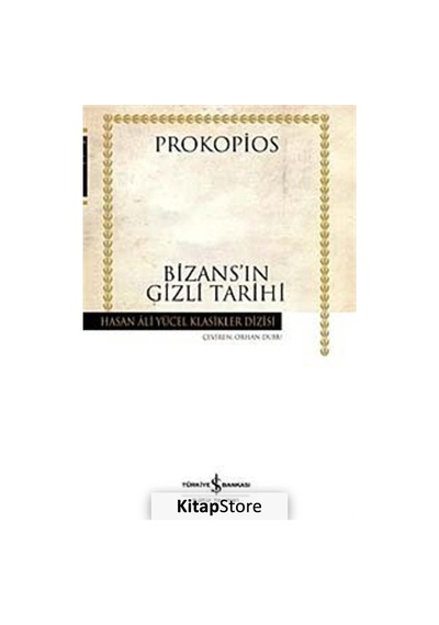 Bizans'In Gizli Tarihi Ciltsiz - Prokopius