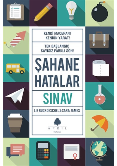 Şahane Hatalar 6 - Sınav - Liz Ruckdeschel - Sara James - April Yayıncılık