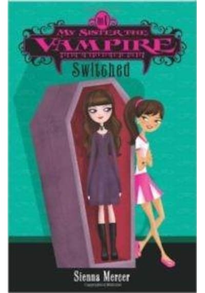 My Sister The Vampire 1: Switched