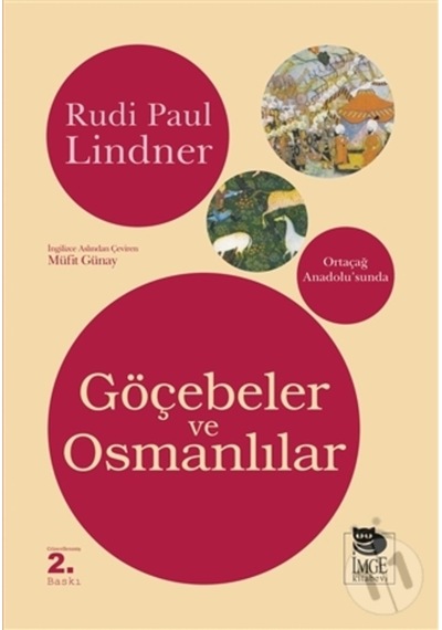 Ortaçağ Anadolu’Sunda Göçebeler Ve Osmanlılar