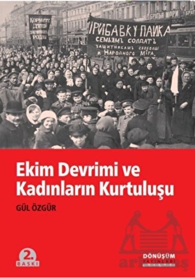 Ekim Devrimi Ve Kadınların Kurtuluşu Dönüşüm Yayınları