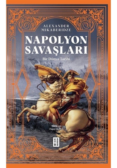 Napolyon Savaşları / Alexander Mikaberidze