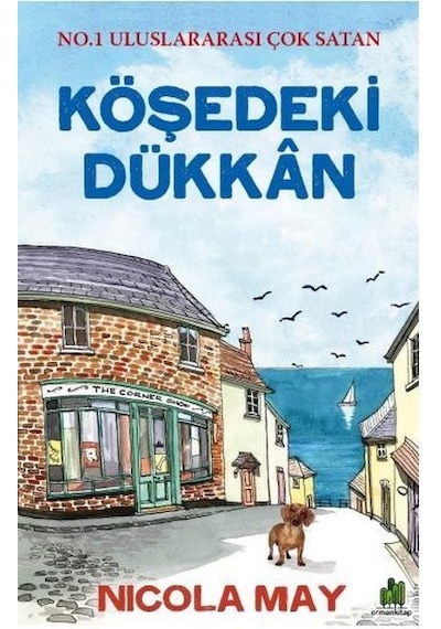 Köşedeki Dükkan - Nicola May - Orman Kitap