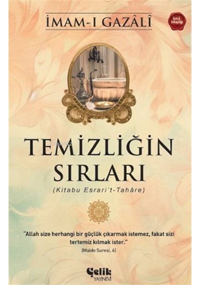 Temizliğin Sırları / İmam Gazali