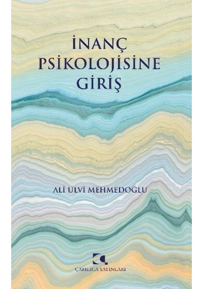 Inanç Psikolojisine Giriş Ali Ulvi Mehmedoğlu
