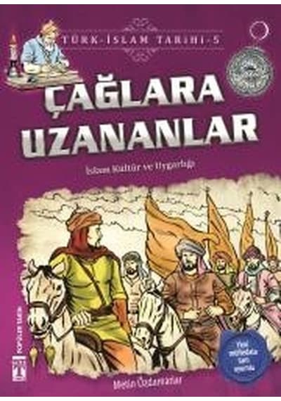 Çağlara Uzananlar-Türk İslam Tarihi 5 - Metin Özdamarlar - Genç Timaş