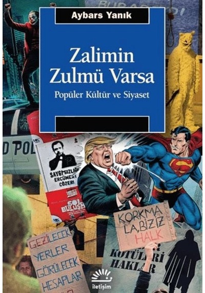 Zalimin Zulmü Varsa Popüler Kültür Ve Siyaset