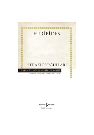 Heraklesoğulları - Hasan Ali Yücel Klasikler - Euripides - İş Bankası Kültür Yayınları
