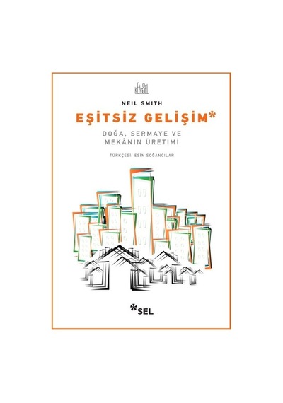 Eşitsiz Gelişim-doğa Sermaye Ve Mekanın Üretimi