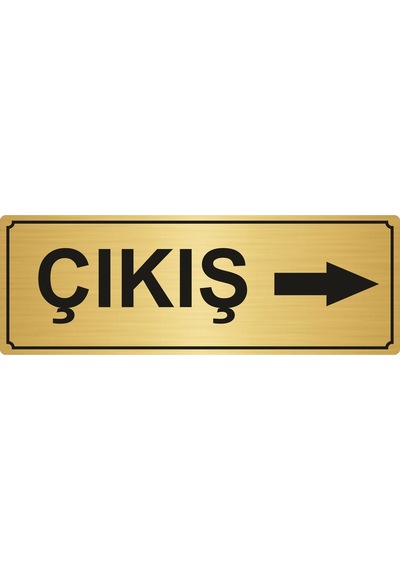 Çıkış Yönlendirme Levhası 7Cmx20Cm Altın Renk Metal (403198396)