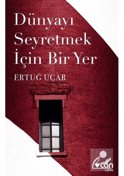 Mercankitap Dünyayı Seyretmek Için Bir Yer / Ertuğ Uçar