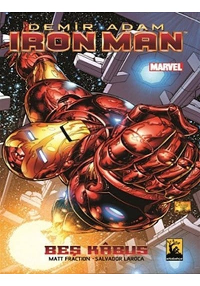 Iron Man Cilt 1 Demir Adam Beş Kabus - Matt Fraction - Arka Bahçe Yayıncılık