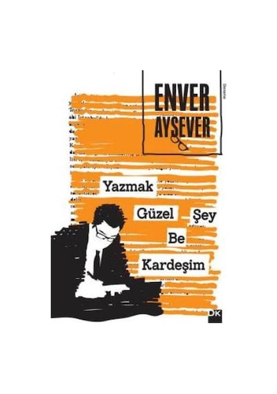 Yazmanın Güzellikleri Üzerine Düşünceler Ve Öneriler