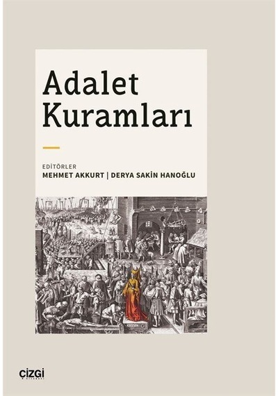 Adalet Kuramları / Mehmet Akkurt