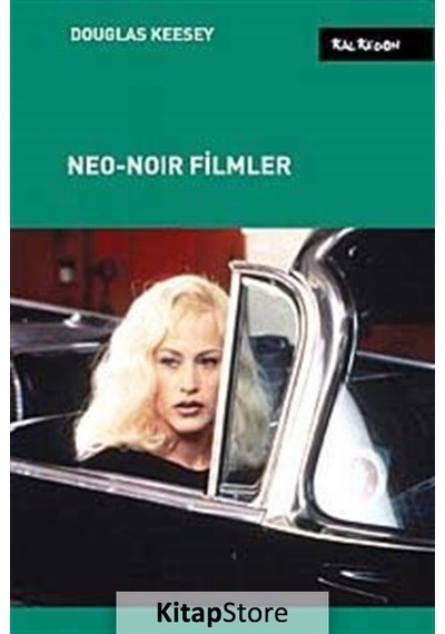 Neo-Noir Filmler - Douglas Keesey - Kalkedon