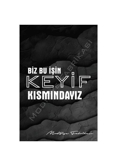 Biz Bu İşin Keyif Kısmındayız -sticker Folyo - Beyaz - 20 X 10.5