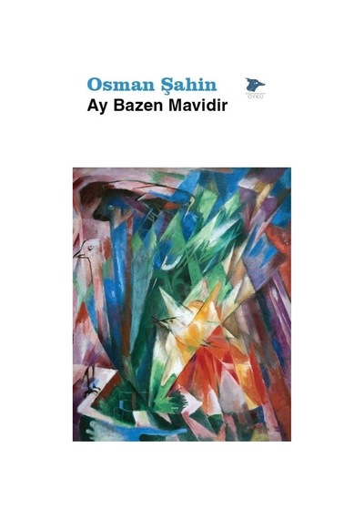 Ay Bazen Mavidir - Osman Şahin - Alakarga