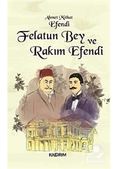 Felatun Bey ve Rakım Efendi- Kaldırım