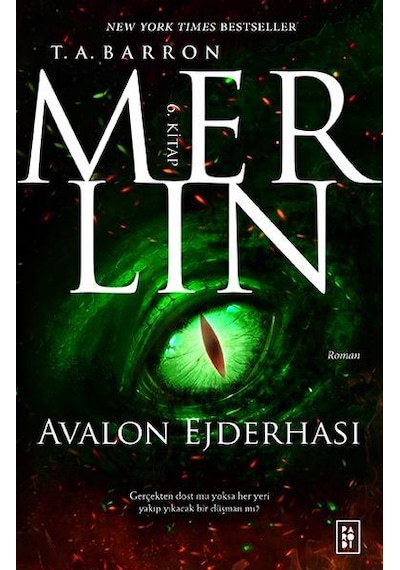 Merlin 6 - Avalon Ejderhası - T. A. Barron - Parodi Yayınları