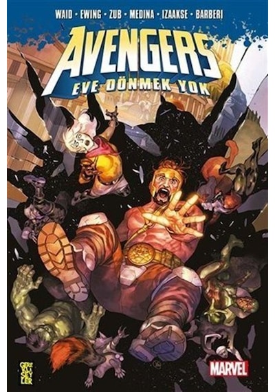 Avengers - Eve Dönmek Yok - Al Ewing - Gerekli Şeyler