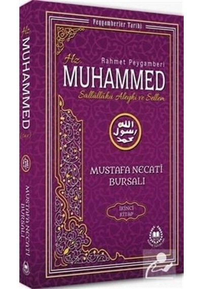 Hz. Muhammed (s.a.v.) İkinci Kitap / Peygamberler Tarihi / Mus... 9789754506174
