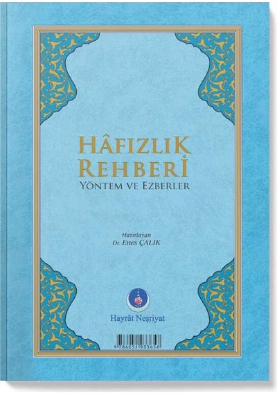 Hafızlık Rehberi (Yöntem ve Ezberler)