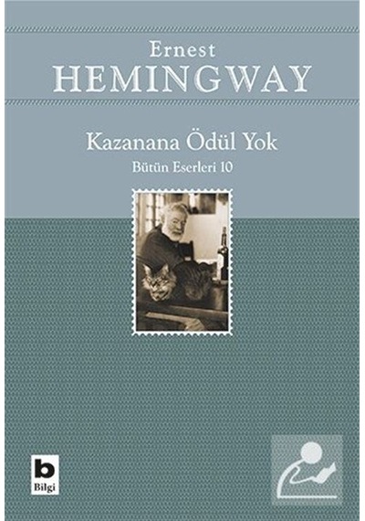 Kazanana Ödül Yok - Ernest Hemingway