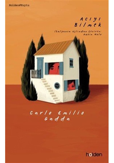 Acıyı Bilmek / Carlo Emilio Gadda