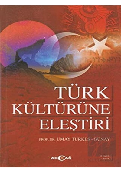 Akçağ Yayınları - Türk Kültürüne Eleştiri