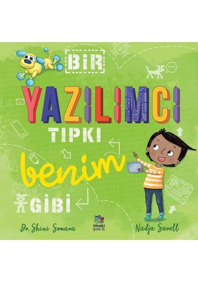 Bir Yazılımcı Tıpkı Benim Gibi - Catherine Coe -  Shini Somara - İthaki Çocuk