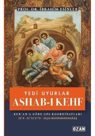 Yedi Uyurlar: Ashab-ı Kehf - İbrahim Esinler - Ozan Yayıncılık