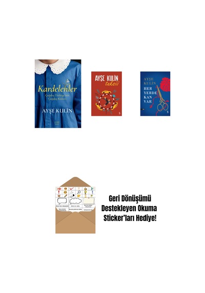 Kardelenler + Taksiii + Her Yerde Kan Var Ciltli + Okuma Sticker'ları